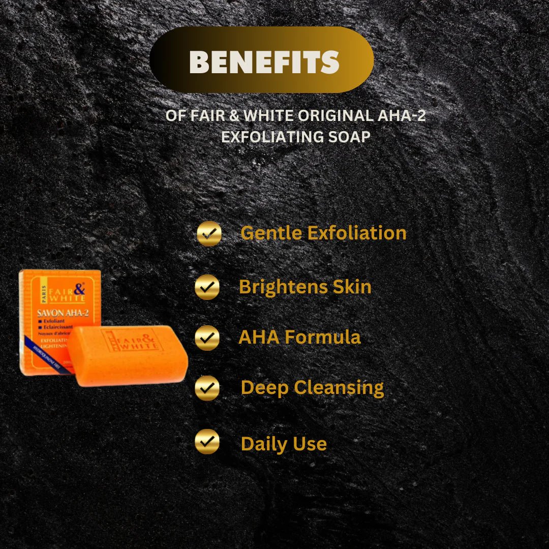 Fair & White Original AHA-2 Soap 7 oz - Bazarora