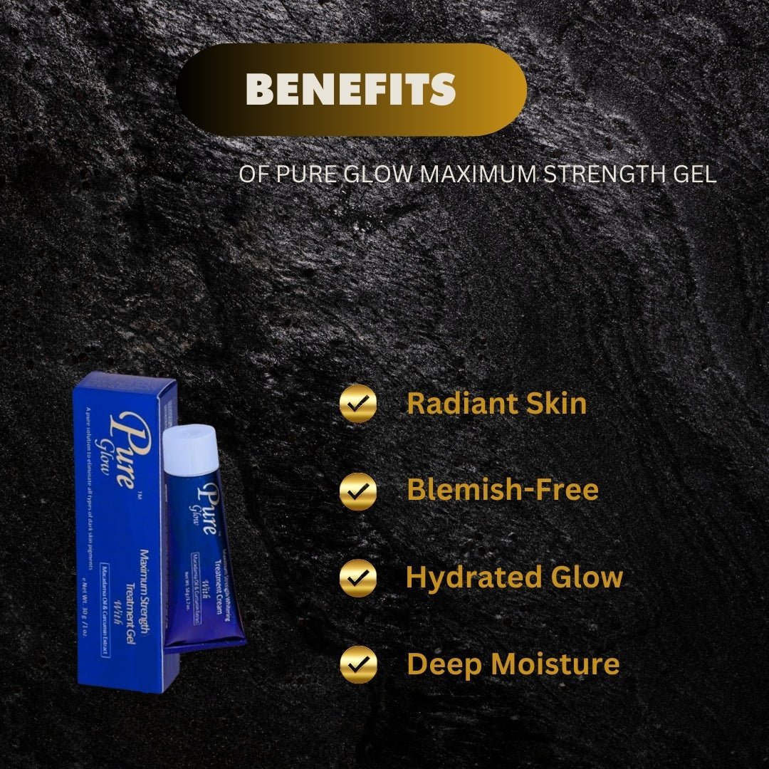 Pure Glow Maximum Strength Gel 1 oz - Bazarora
